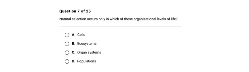 Natural selection occurs only in which of these organizational levels of life ?-example-1