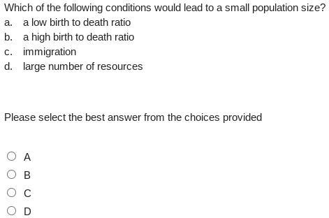 Which of the following conditions would lead to a small population size?-example-1