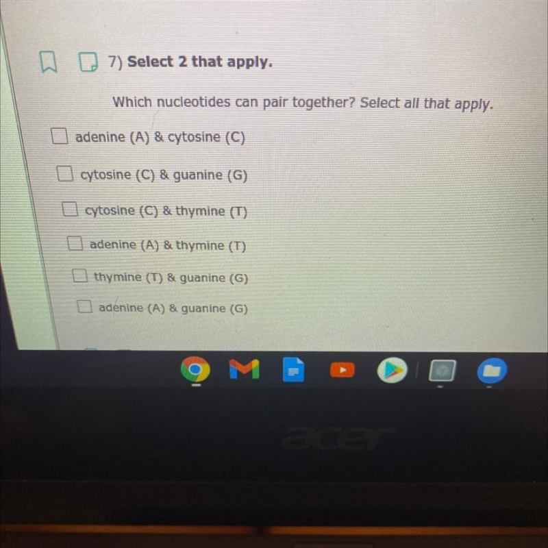 7) Select 2 that apply. Which nucleotides can pair together? Select all that apply-example-1