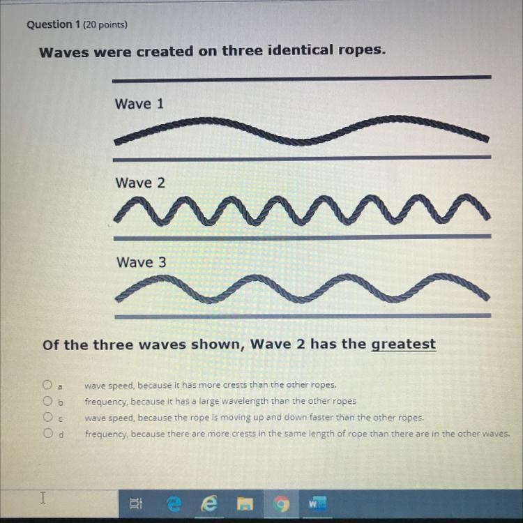 Of the three waves shown, Wave 2 has the greatest wave speed, because it has more-example-1