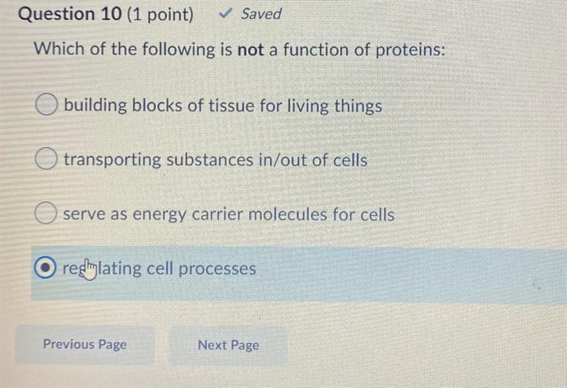 Which of the following is not a function of proteins:-example-1