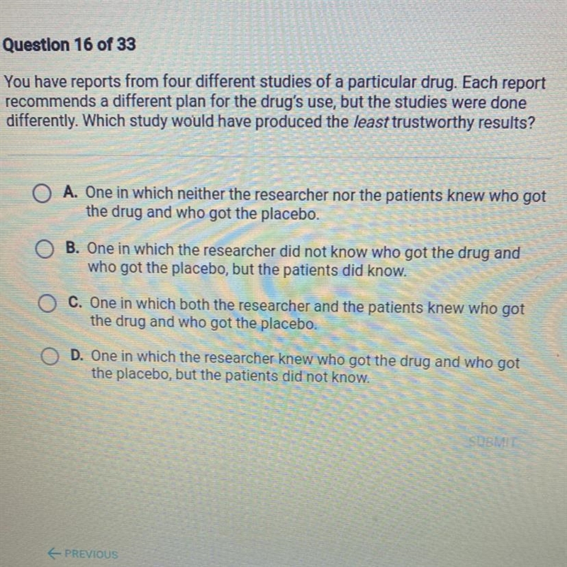 Which study would have produced the least trustworthy results?-example-1