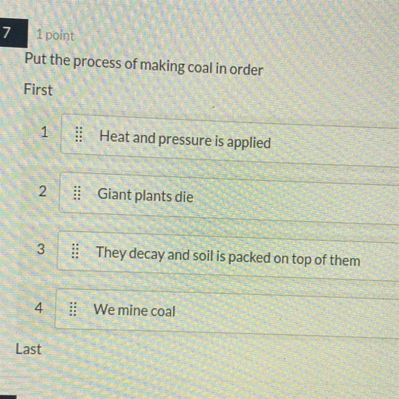 Put the process of making coal in order-example-1