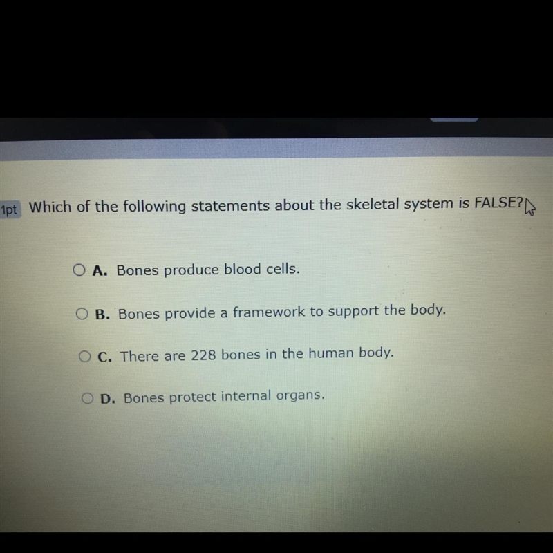 Which of the following statements about the skeletal system is false-example-1