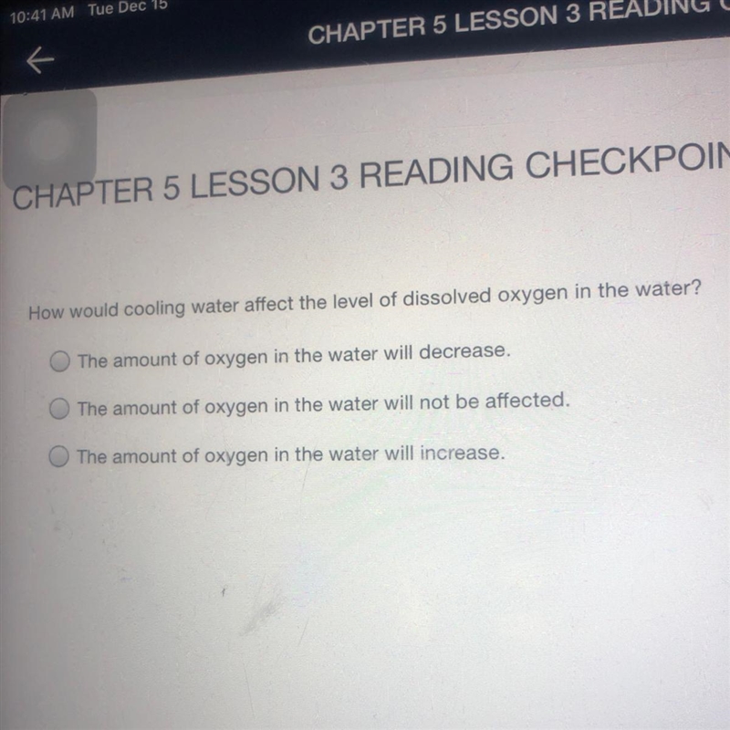 How would cooling water effect the level of dissolved oxygen in the water ?-example-1