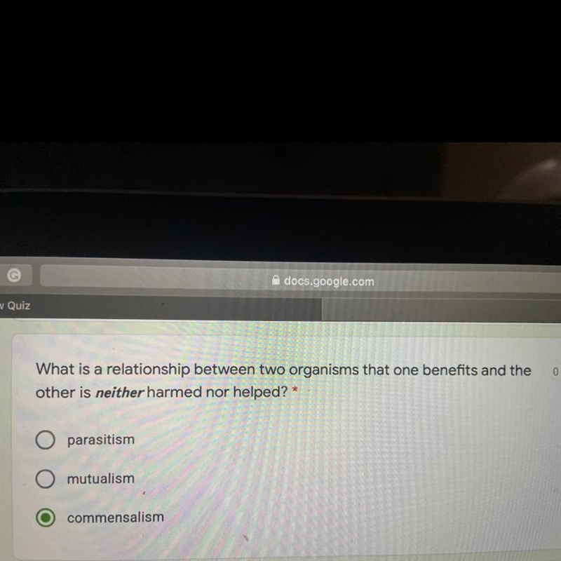 what is a relationship between two organisms that one benefits and the other is neither-example-1