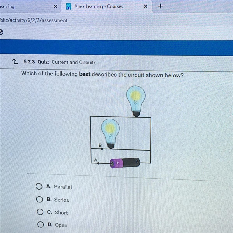 Which of the following best describes the circuit shown below? A O A. Parallel O B-example-1