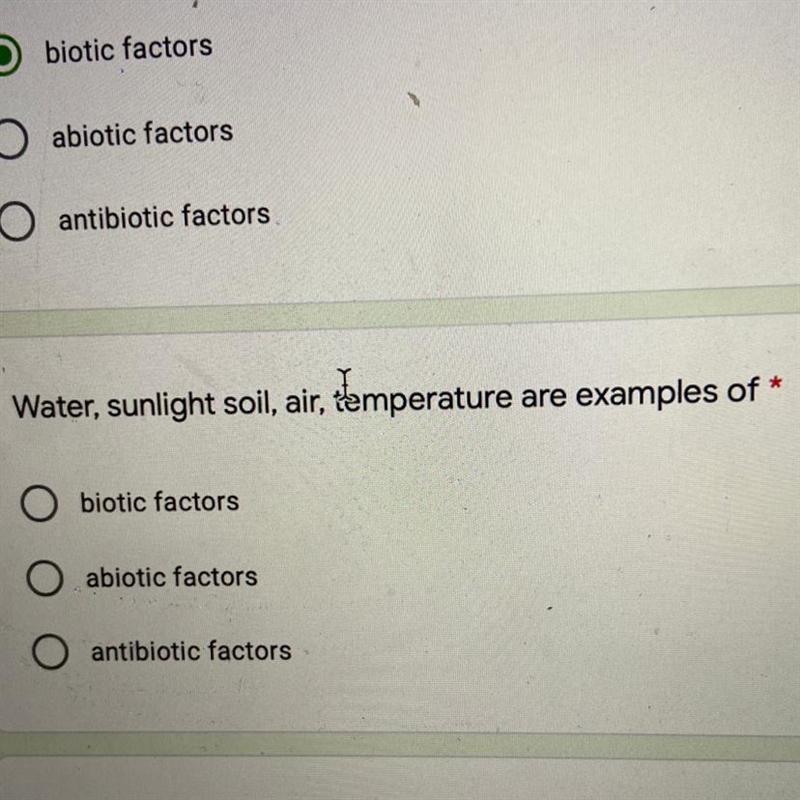 Water, sunlight soil, air, temperature are examples of?-example-1