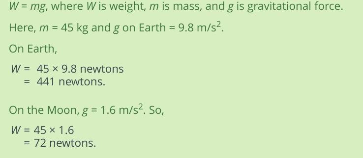 Help please fill in the blank The mass of an object is 45 kilograms. Its weight on-example-1