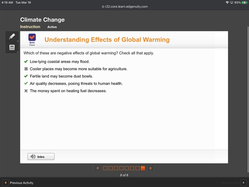 Which of these are negative effects of global warming? Check all that apply-example-1