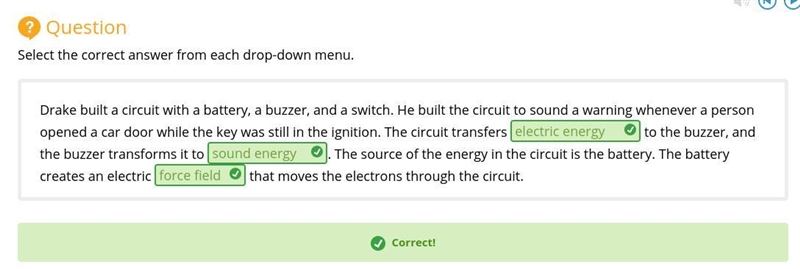 Drake built a circuit with a battery, a buzzer, and a switch. He built the circuit-example-1