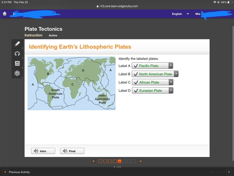 Х + ics Lithospheric Plates Identify the labeled plates. Label A A Label B Label C-example-1