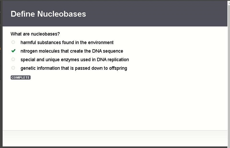 What are nucleobases? A.harmful substances found in the environment B.nitrogen molecules-example-1