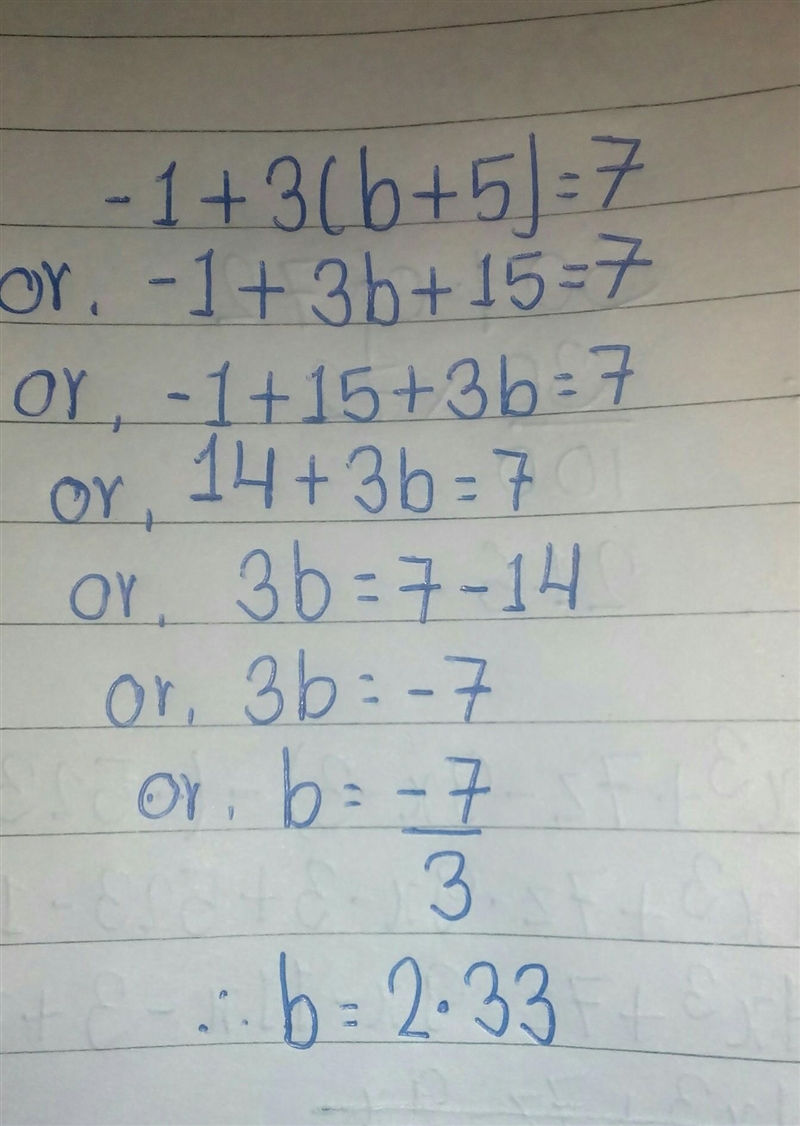 -1 + 3(b + 5) = 7 Can you help plz-example-1