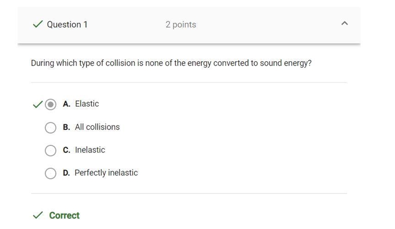 During which type of collision is none of the energy converted to sound energy-example-1