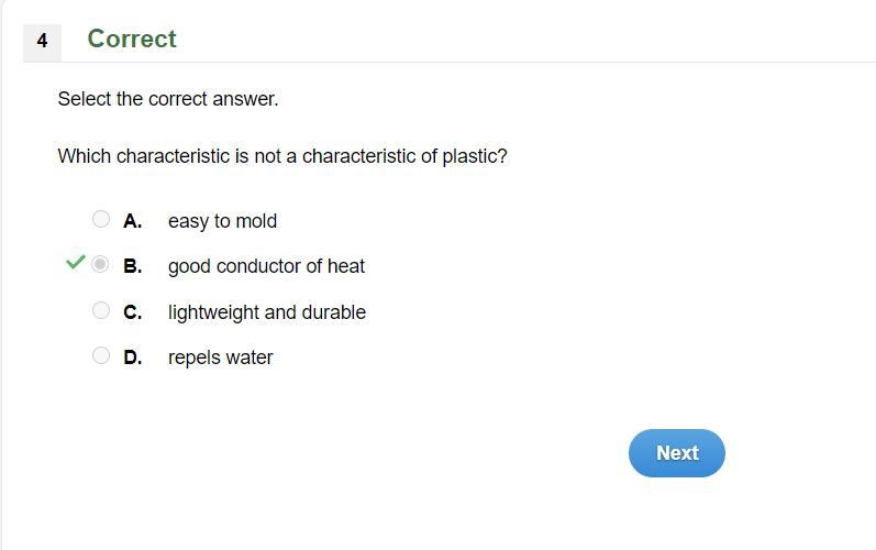 Which characteristic is not a characteristic of plastic? A. easy to mold B. good conductor-example-1