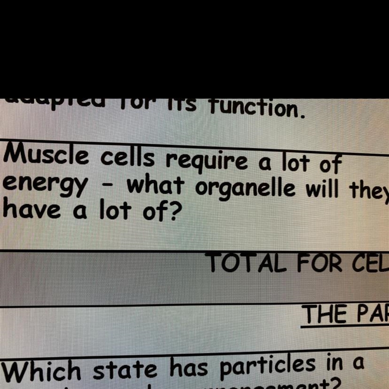 Muscle cells require a lot of energy - what organelle will they have a lot of?-example-1