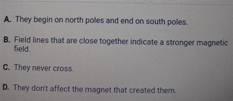 Which of the following correctly describe magnetic field lines? ​-example-1