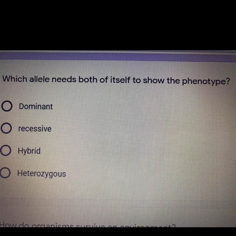 Which allele needs both of itself to show the phenotype-example-1