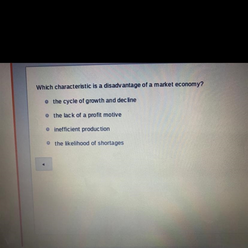 Which characteristic is a disadvantage of a market economy? o the cycle of growth-example-1