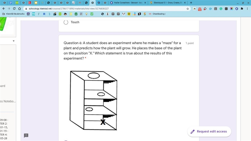 A student does an experiment where he makes a "maze" for a plant and predicts-example-1