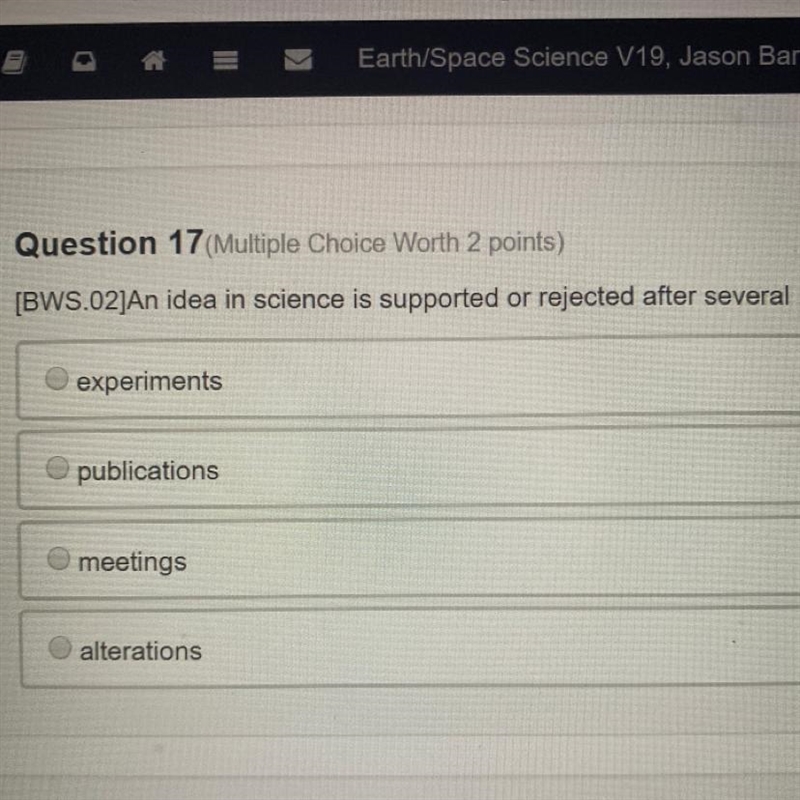 Experiment an in science is supported or rejected after several-example-1