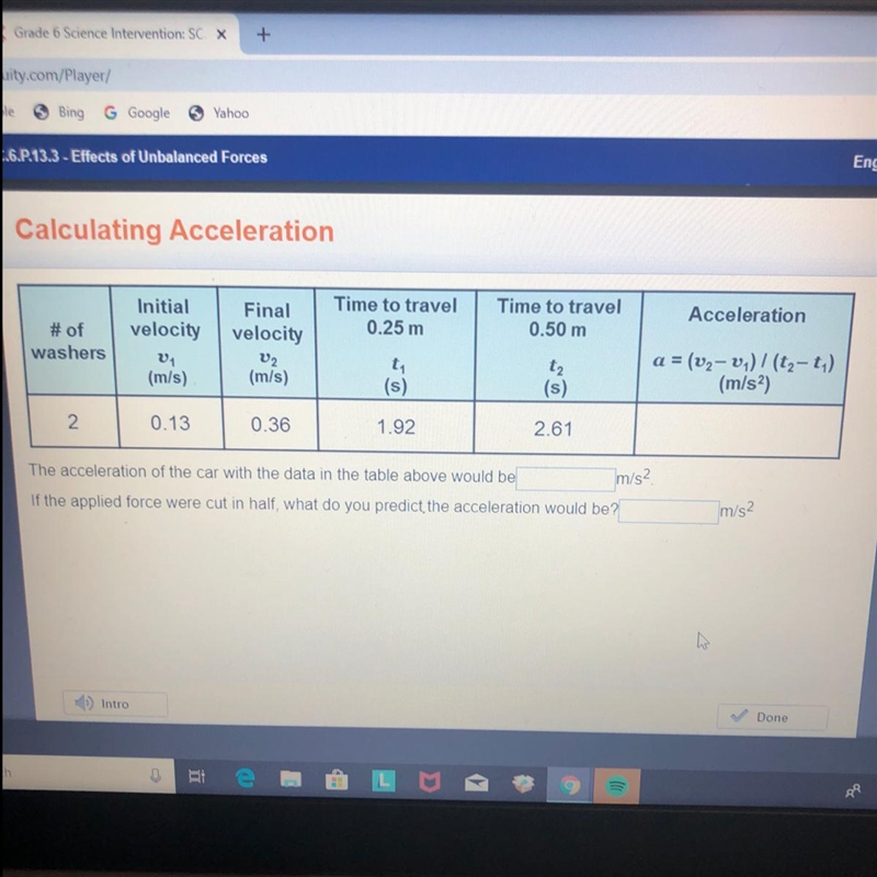 The acceleration of the car with the data in the table above would be If the applied-example-1