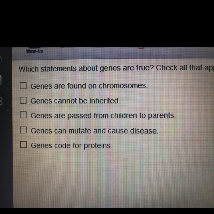 Which statements about genes are true? check all that apply-example-1