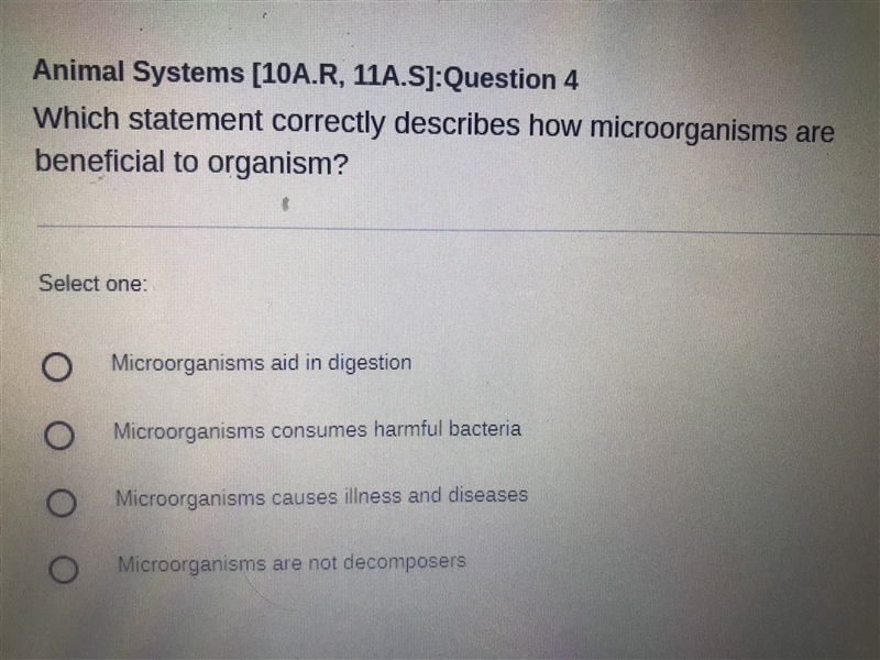 Which statement correctly describes how microorganisms are beneficial to organism-example-1