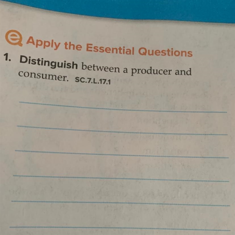 1. Distinguish between a producer and consumer. SC.7.L.17.1-example-1