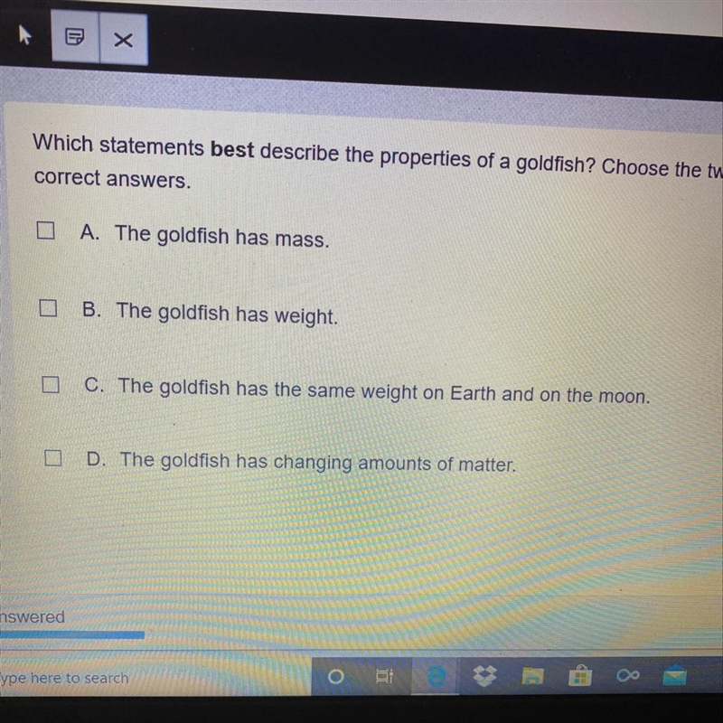 Which statement best describes the properties of a goldfish? Choose the two correct-example-1