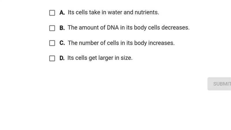 Which three possesses happen as a multicellular organism grows?-example-1