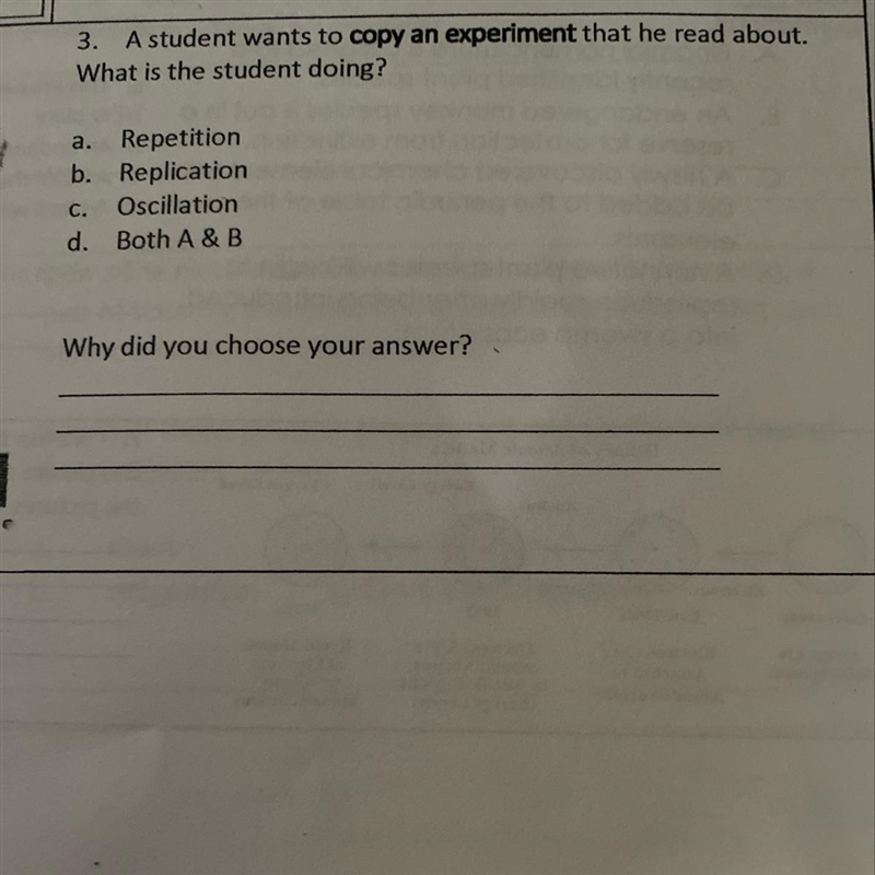 3. A student wants to copy an experiment that he read about. What is the student doing-example-1