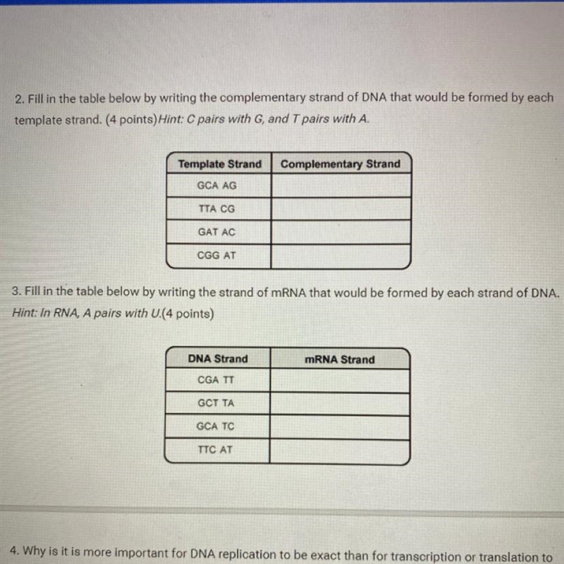 Fill in the table below by writing the complementary strand of DNA that would be formed-example-1