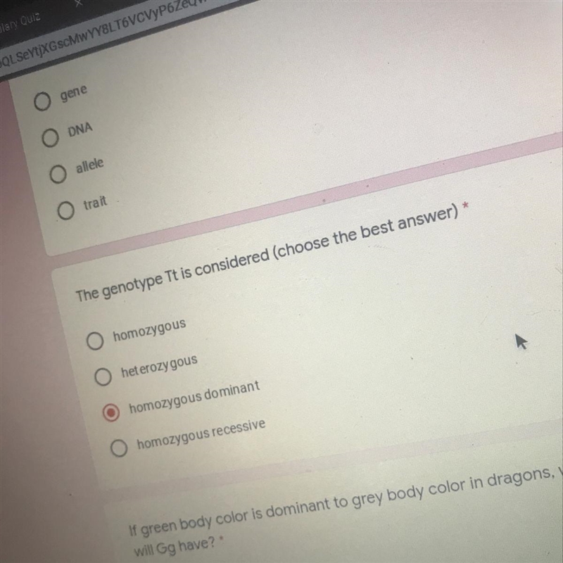 The genotype Tt is considered (choose the best answer) * O homozygous heterozy gous-example-1