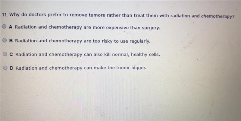 Why do doctors prefer to remove tumors rather than treat them with....-example-1