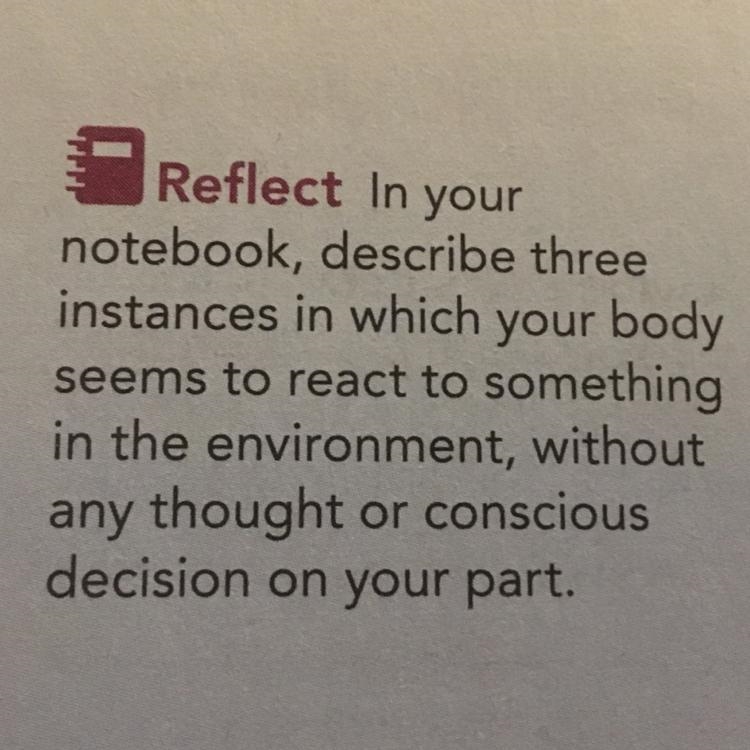 three ways your body reacts to something in the environment without any thought or-example-1