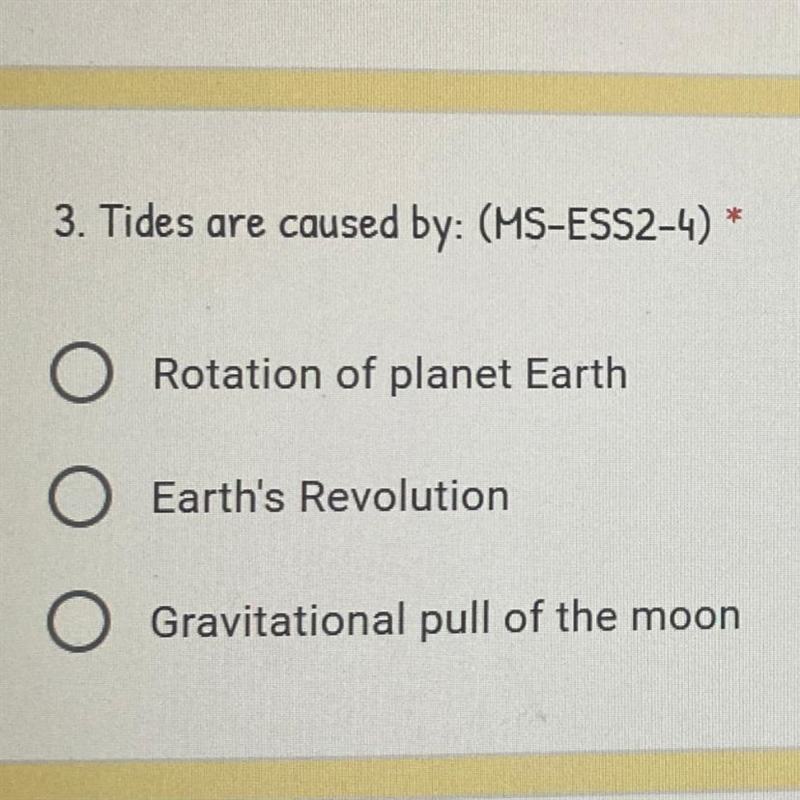 Tides are caused by?-example-1