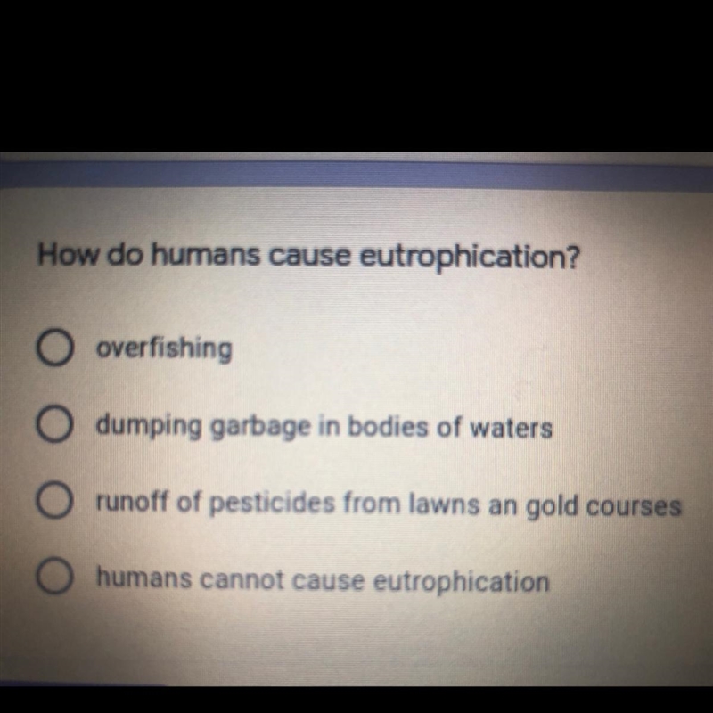 How do humans cause eutrophication?-example-1