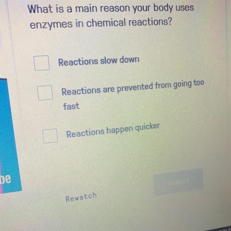 What is a main reason your body uses enzymes in chemical reactions?-example-1