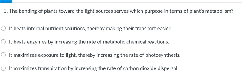 The bending of plants toward the light sources serves which purpose in terms of plant-example-1