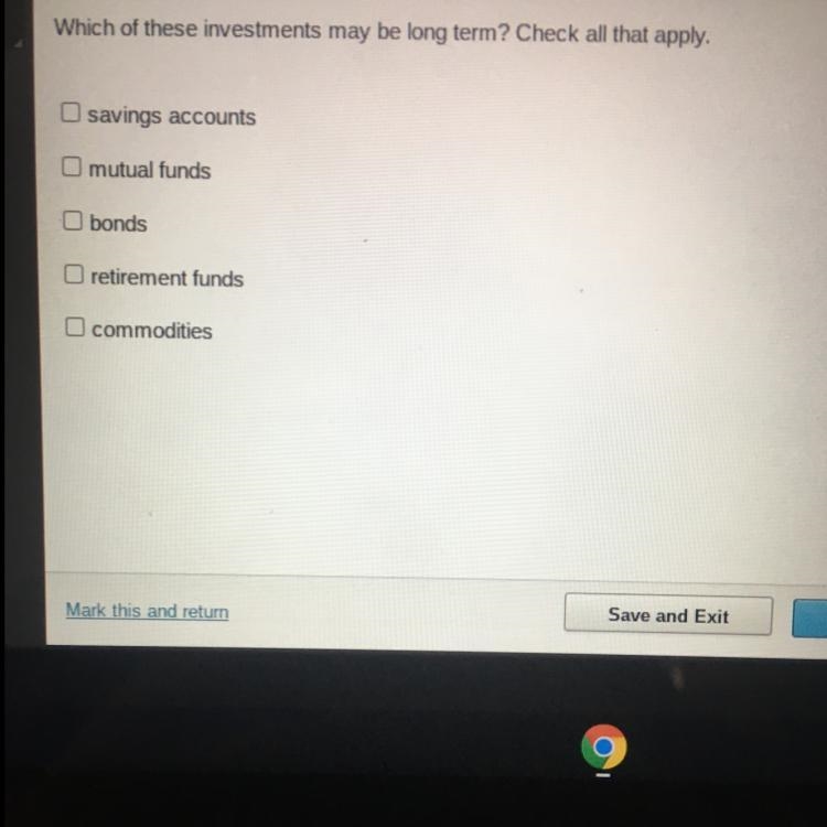 PLEASE HELP : Which of these investments may be long term? Check all that apply.-example-1