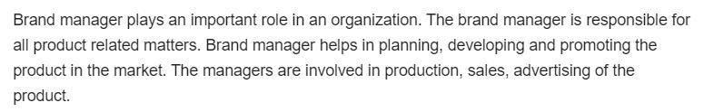 The manager of a consumer products firm said, "We use the brand manager position-example-1