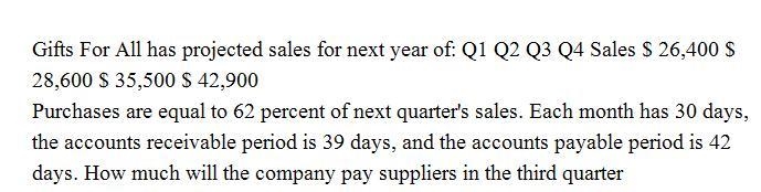 Purchases are equal to 62 percent of next quarter's sales. Each month has 30 days-example-1