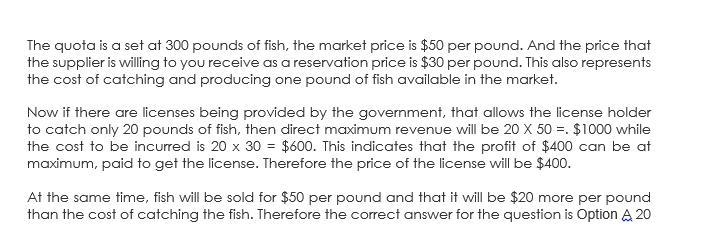 If the government sets a quota of 300 pounds of fish caught per day and issues a license-example-1