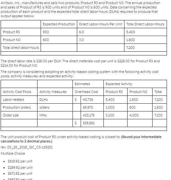 Arntson, Inc., manufactures and sells two products: Product R3 and Product N0. The-example-1