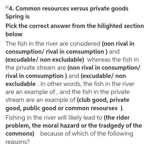 Common resources versus private goods Spring is here, and Eric and his dad would like-example-1