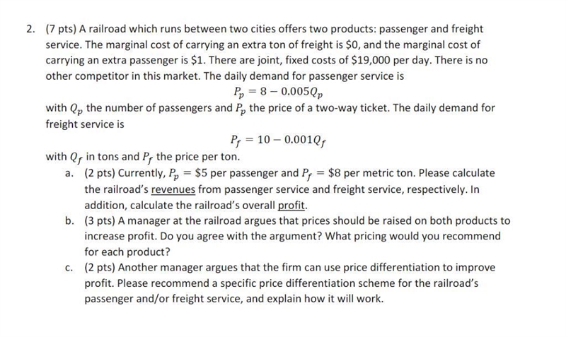 A railroad which runs between two cities offers two products: passenger and freight-example-1