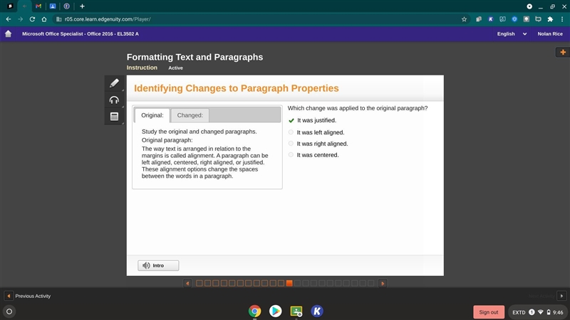 Which change was applied to the original paragraph? It was justified. It was left-example-1