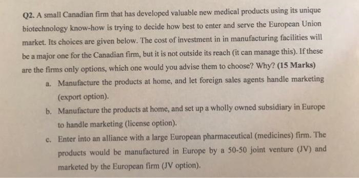 c. Enter into an alliance with a large European pharmaceutical firm. The products-example-1